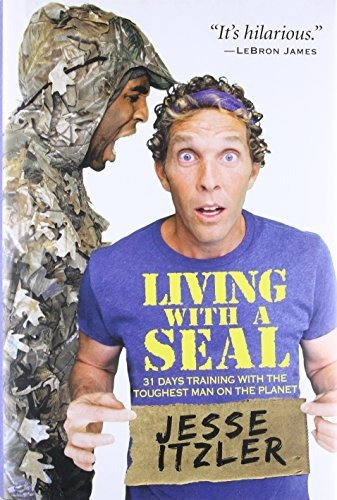 Living With A Seal 31 Days Training With The Toughest Man O, De Itzler, Jesse. Editorial Center Street, Tapa Dura En Inglés, 2015