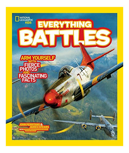 Book : National Geographic Kids Everything Battles Arm...