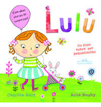 Libro Lulu Um Livro Sobre Ser Pequenininho De Reid Camilla