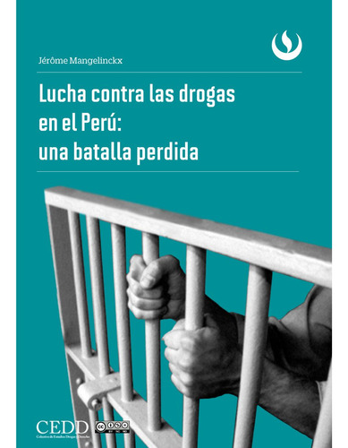 Lucha Contra Las Drogas En El Perú: Una Batall - Eu Perú