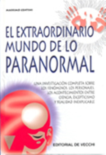 El Extraordinario Mundo De Lo Paranormal, De Centini Massimo. Editorial Vecchi, Tapa Blanda En Español, 1900