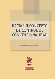 Hacia Un Concepto De Control De Convencionalidad