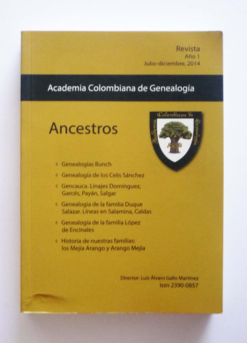 Revista Ancestros - Academia Colombiana De Genealogia