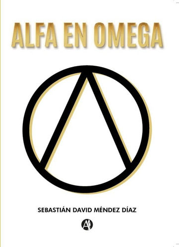 Alfa En Omega - Sebastián David Méndez Díaz