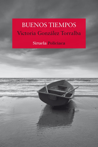 Buenos Tiempos, De Gonzalez Torralba, Victoria. Editorial Siruela, Tapa Blanda En Español