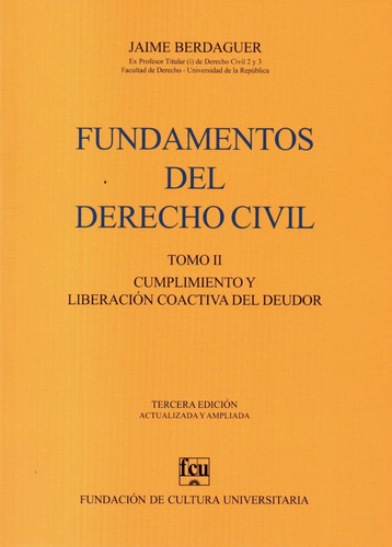 Fundamentos Del Derecho Civil Tomo 2, de Jaime Berdaguer. Editorial Fundación de Cultura Universitaria, tapa blanda en español