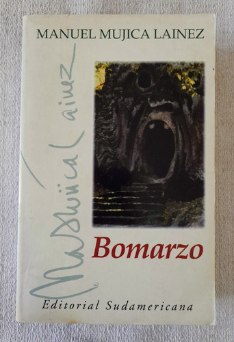 Bomarzo - Manuel Mujica Lainez - Sudamericana - Horizonte