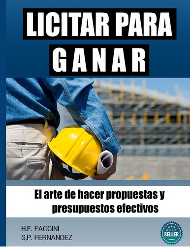 Libro: Tecnicas Para Licitar: El Arte De Hacer Propuestas Y 