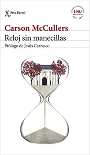 Reloj Sin Manecillas - Carson Mccullers