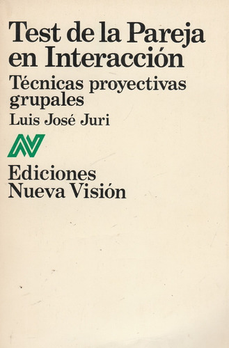 Test De La Pareja En Interacción-técnicas Proyectivas Grupal