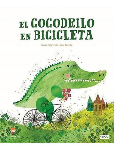 Cocodrilo En Bicicleta (td), El - Pesavento, Giulia