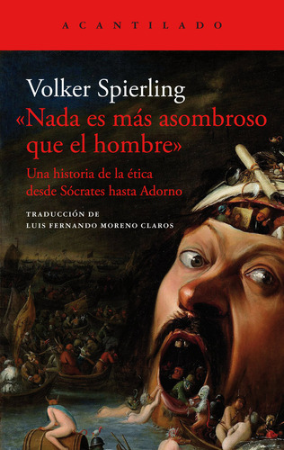 Nada Es Mas Asombroso Que El Hombre De Volker Spierling