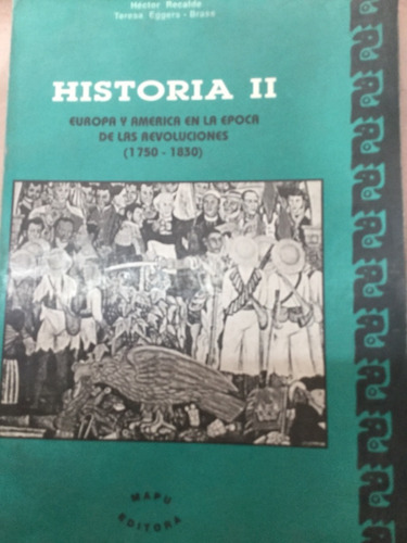 Historia 2 Europa Y America En La Época De Las Revolucion