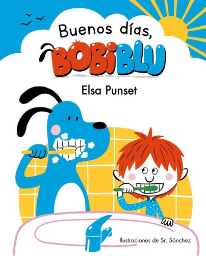 Buenos Dias, Bobiblu! - Bobiblu 1 - Elsa Punset