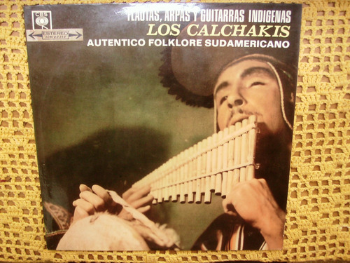 Los Calchakis / Flautas Arpas Y Guitarras Indigenas Lp Promo