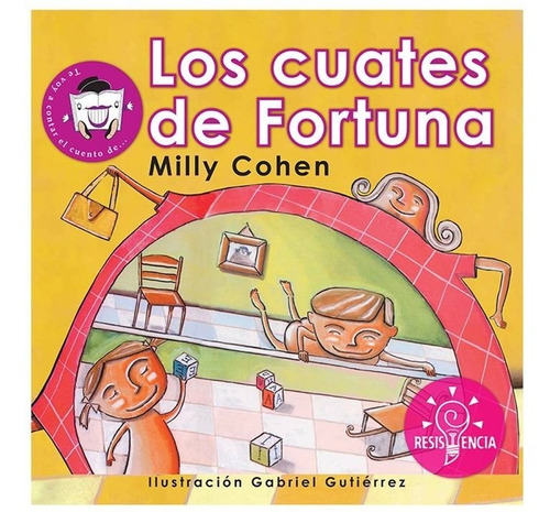 Los Cuates De Fortuna  Editorial Resistencia