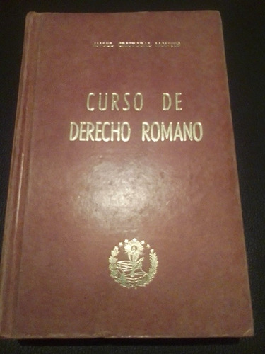 Derecho Romano (derecho De Obligaciones) Angel Cristóbal Mon