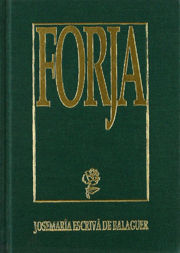 Forja. (catalán Bolsillo, Tela) (libros De Josemaría Escrivá