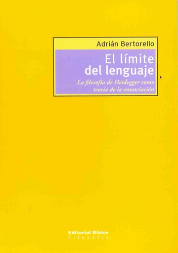 Límite Del Lenguaje, El  - Bertorello, Adrián