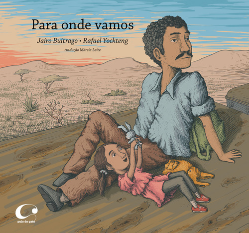 Para onde vamos, de Buitrago, Jairo. Editorial Editora Pulo do Gato LTDA,Castillo, capa mole em português, 2016
