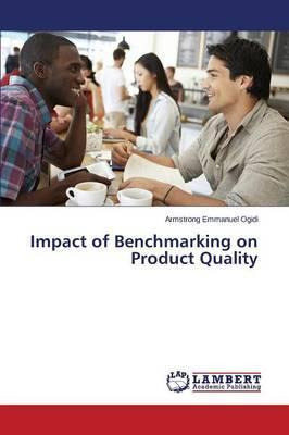 Libro Impact Of Benchmarking On Product Quality - Ogidi A...