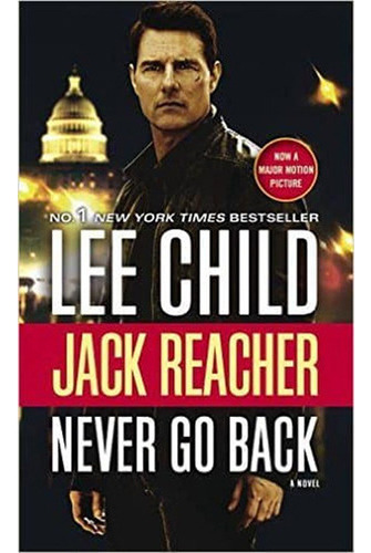 Never Go Back. Movie Tie-in Jack Reacher, De Child, Lee. Editorial Dell Books, Tapa Blanda En Inglés