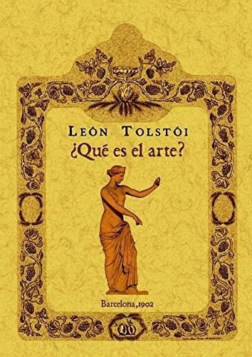 Que Es El Arte - Tolstoi Leon - Maxtor - #w