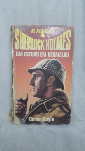 Livro As Aventuras De Sherlock Holmes 1 - Um Estudo Em Vermelho - Arthur Conan Doyle - Editora Círculo Do Livro (Usado)