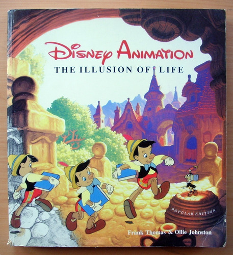 Disney Animation: The Illusion Of Life. Primera Edicion 1984