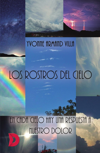 Los Rostros Del Cielo, De Yvonne Armand Villa