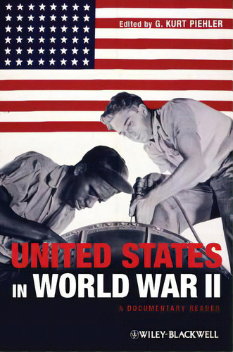 United States In World War Ii, De Piehler. Editorial Wiley, Tapa Blanda En Inglés