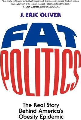 Libro Fat Politics : The Real Story Behind America's Obes...