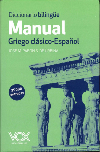 Diccionario Griego Clasico Español Bilingue Vox