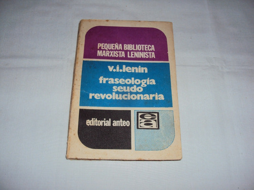 #ñ Fraseologia Seudo Revolucionaria - V.i. Lenin