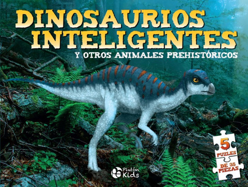 Dinosaurios Inteligentes, De Es, Vários. Editorial Pluton Ediciones, Tapa Dura En Español