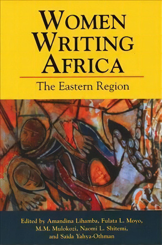 Women Writing Africa, De Amandina Lihamba. Editorial Feminist Press At City University New York, Tapa Blanda En Inglés