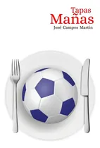 Comprar Tapas Manas: Conoce Las 150 Tapas De Los Mejores Futbolistas