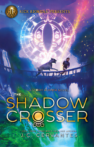 Rick Riordan Presents: Shadow Crosser, The-a Storm Runner Novel, Book 3, De Cervantes, J.c.. Editorial Disney Hyperion, Tapa Dura En Inglés