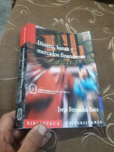 Libro Dinero, Banca Y Mercados Financieros Fernandez Baca