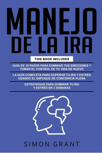 Libro Manejo De La Ira: 3 En 1 - Dominar Tus Emocione Aty