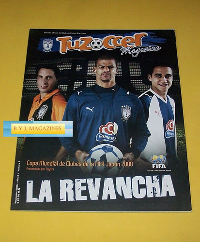 Club De Futbol Pachuca Revista Tuzoccer # 9 Miguel Calero 