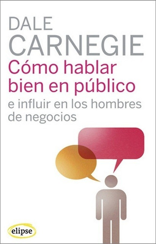 COMO SUPRIMIR LAS PREOCUPACIONES Y DISFRUTAR DE LA VIDA - DA, de Dale Carnegie. Editorial Elipse en español