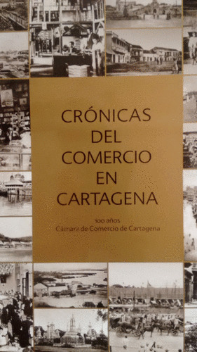 Libro Cronicas De Comercio En Cartagena