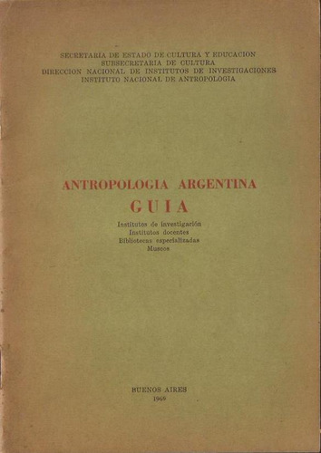 Antropología Argentina Guia Bibliotecas Museos Institutos