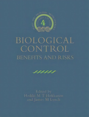 Biotechnology Research: Biological Control: Benefits And Risks Series Number 4, De Heikki M. T. Hokkanen. Editorial Cambridge University Press, Tapa Blanda En Inglés