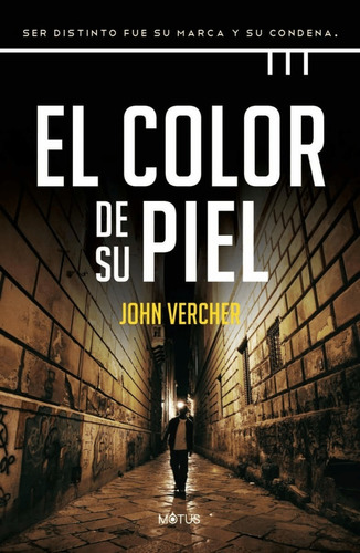 Libro El Color De Su Piel John Vercher Catalonia