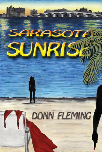 Sarasota Sunrise, De Gilbert, Charlene. Editorial Createspace, Tapa Blanda En Inglés