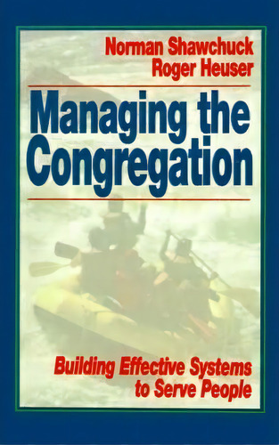 Managing The Congregation (pb), De N Shawchuck. Editorial Abingdon Press, Tapa Blanda En Inglés