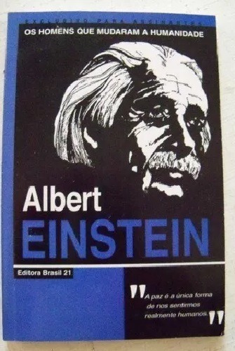 Livro Albert Einstein Homens Que Mudaram A Humanidade