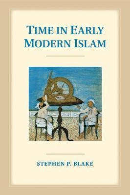 Libro Time In Early Modern Islam : Calendar, Ceremony, An...